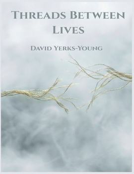 Paperback Threads Between Lives Book