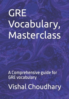 Paperback GRE Vocabulary, Masterclass: A Comprehensive guide for GRE vocabulary Book