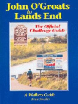 John O' Groats to Lands End: The Official Challenge Guide