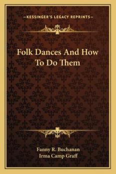 Paperback Folk Dances And How To Do Them Book