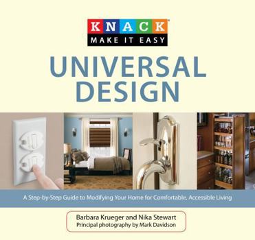 Paperback Universal Design: A Step-By-Step Guide to Modifying Your Home for Comfortable, Accessible Living Book