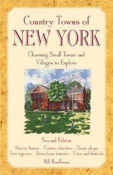 Paperback Country Towns of New York: Charming Small Towns and Villages to Explore Book