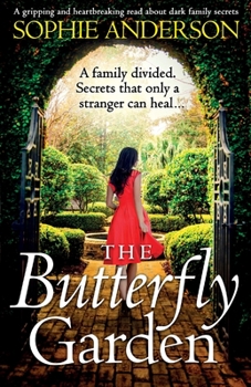 Paperback The Butterfly Garden: A gripping and heartbreaking read about dark family secrets Book