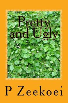 Pretty and Ugly: The Collection