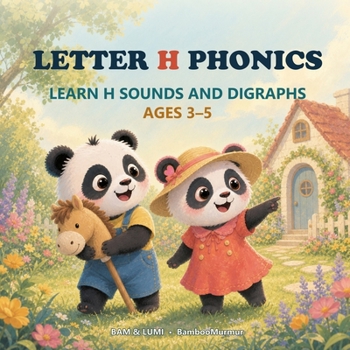 Paperback Panda Phonics: Bam & Lumi's Alphabet Adventure: Explore the Sounds of letter H Book