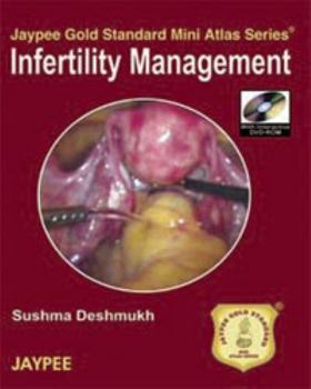 Hardcover Jaypee Gold Standard Mini Atlas Series: Infertility Management Book
