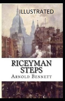 Paperback Riceyman Steps Illustrated Book