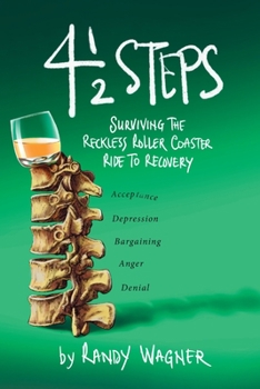Paperback Four and a Half Steps: Surviving the Reckless Roller Coaster Ride to Recovery Book