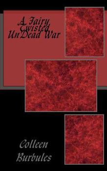 Paperback A Fairy Twisted UnDead War Book