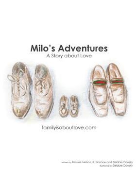 Paperback Milo's Adventures: A Story About Love Book