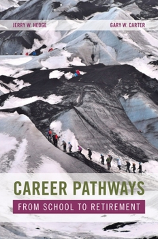 Hardcover Career Pathways: From School to Retirement Book