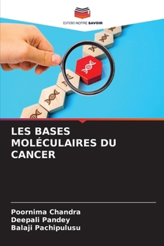 Paperback Les Bases Moléculaires Du Cancer [French] Book