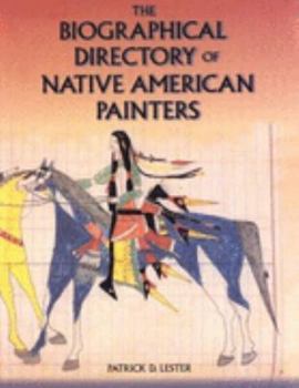 Hardcover The Biographical Directory of Native American Painters Book