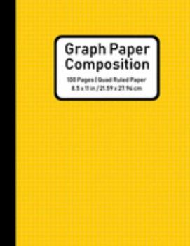 Graph Paper Composition Notebook Quad Ruled: Graph Paper Quad Ruled 5x5, Grid Paper Notebook College Ruled, Math and Science Composition Notebook for Students (Graphing Paper Notebook)