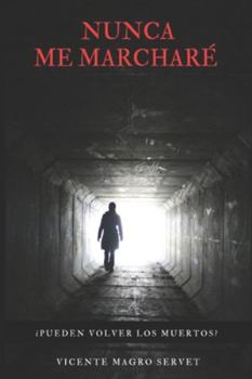 Paperback Nunca me marcharé [Spanish] Book