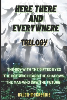 Paperback Here There and Everywhere: Trilogy Book