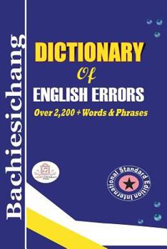 Paperback Bachiesichang Dictionary of English Errors Book