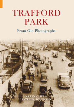 Paperback Trafford Park from Old Photographs Book