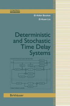 Paperback Deterministic and Stochastic Time-Delay Systems Book