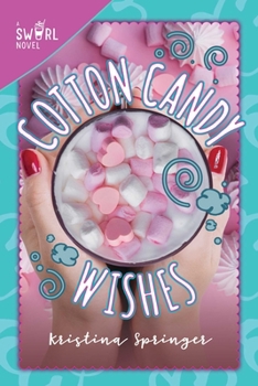 Paperback Cotton Candy Wishes: A Swirl Novel Book