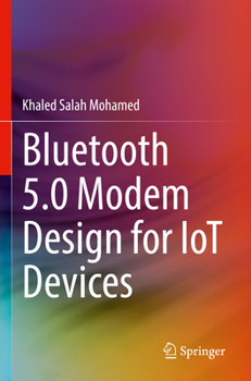 Paperback Bluetooth 5.0 Modem Design for Iot Devices Book