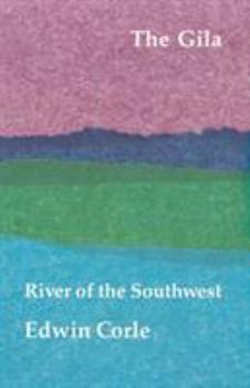 Paperback The Gila: River of the Southwest Book