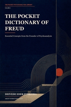 The Pocket Dictionary of Freud (The Pocket Psychoanalysis Library)