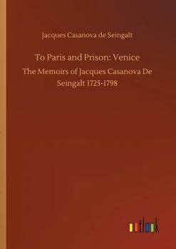 Paperback To Paris and Prison: Venice Book