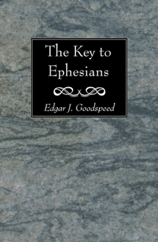 Paperback The Key to Ephesians Book