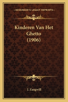 Paperback Kinderen Van Het Ghetto (1906) [Dutch] Book