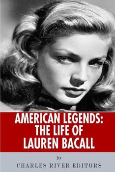 American Legends: The Life of Lauren Bacall - Book  of the American Legends