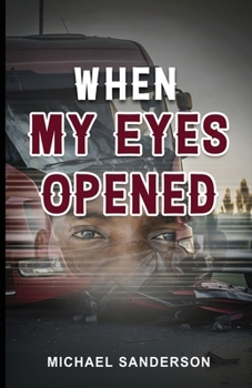 Paperback When My Eyes Opened Book