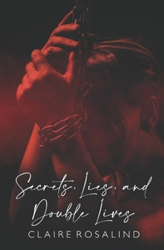 Paperback Secrets, Lies, and Double Lives Book
