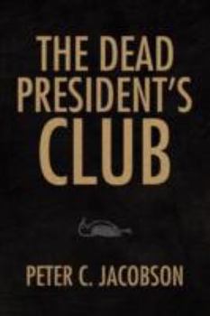 Paperback The Dead President's Club Book