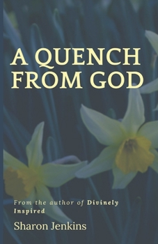 Paperback A Quench from God Book