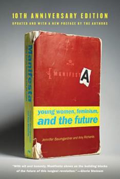 Paperback Manifesta: Young Women, Feminism, and the Future Book