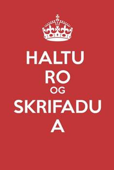 Paperback Haltu Ro Og Skrifadu A: - Eyða blaðsíðutal - með engum línum - (dagbók, minnisbók) [Icelandic] Book