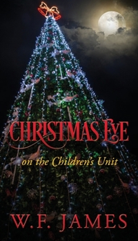 Paperback Christmas Eve on the Children's Unit Book
