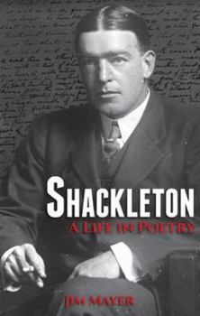 Paperback Shackleton: A Life in Poetry Book