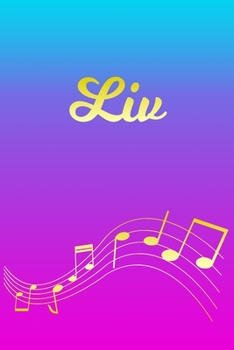 Liv: Sheet Music Note Manuscript Notebook Paper | Pink Blue Gold  Personalized Letter L Initial Custom First Name Cover | Musician Composer Instrument ... Notepad Notation Guide | Compose Write Songs