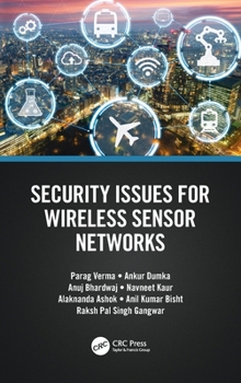 Hardcover Security Issues for Wireless Sensor Networks Book