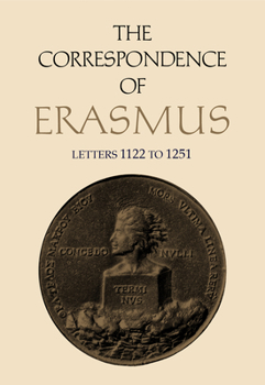 The Correspondence of Erasmus: Letters 1122-1251 (1520-1521) (Collected Works of Erasmus)