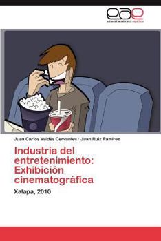 Paperback Industria del entretenimiento: Exhibición cinematográfica [Spanish] Book