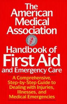 Paperback American Medical Association Handbook of First Aid and Emergency Care Book