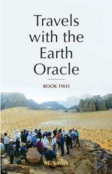 Paperback Travels with the Earth Oracle - Book Two Book