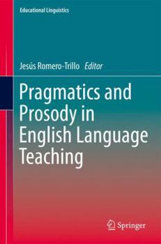 Paperback Pragmatics and Prosody in English Language Teaching Book