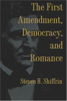 Paperback First Amendment, Democracy, & Romance Book