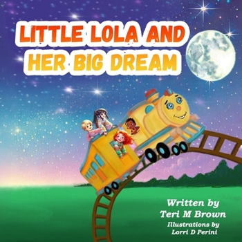 Little Lola and Her Big Dream