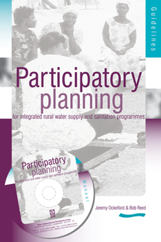 Paperback Participartory Planning for Integrated Rural Water Supply and Sanitation Programmes: Guidelines and Manual (3rd Edition) Book