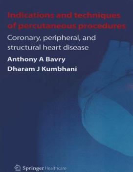 Paperback Indications and Techniques of Percutaneous Procedures: Coronary, Peripheral and Structural Heart Disease Book